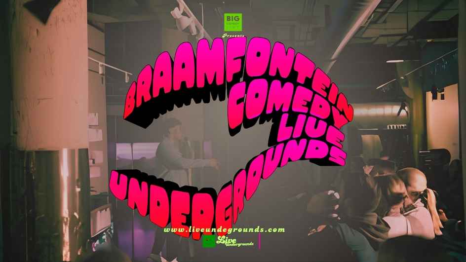Braamfontein Comedy Night - Live Undergrounds